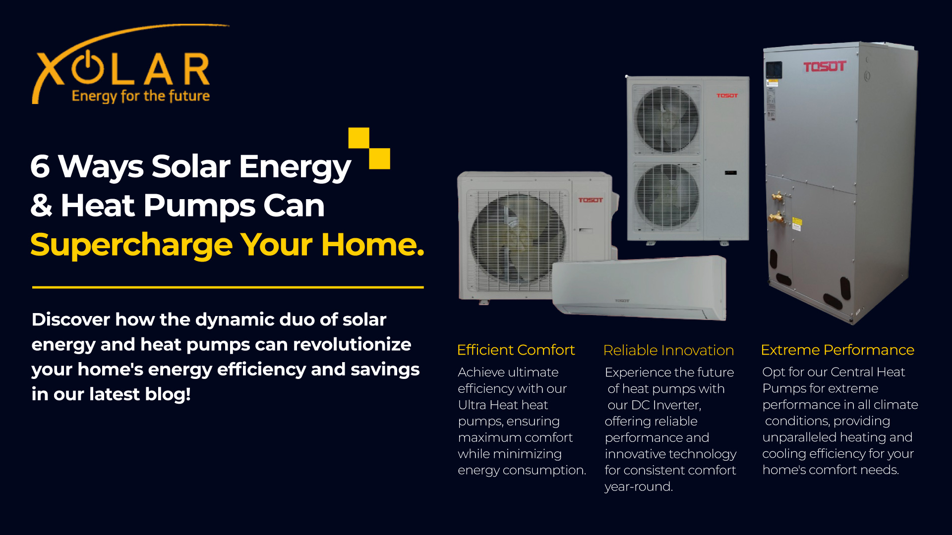 6 Ways Solar Energy and Heat Pumps Can Supercharge Your Home